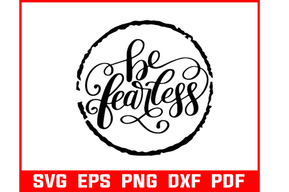 Be Fearless Quote SVG Bundle: A Designer’s Practical Review