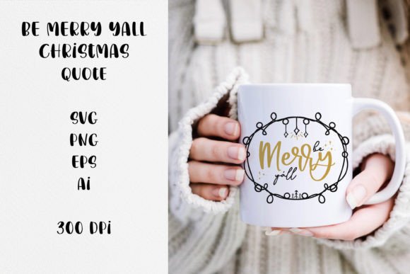 Be Merry Yáll Christmas Quote SVG Review for Real Projects