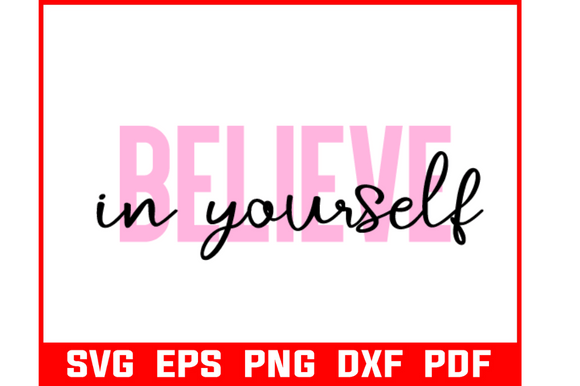 Believe in Yourself Quote SVG Bundle Review