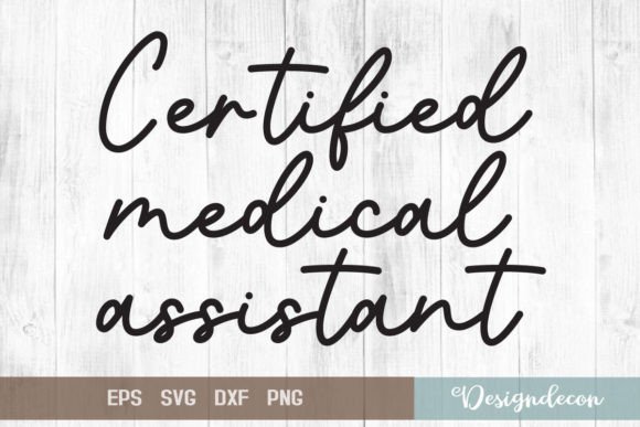 Certified Medical Assistant Quote SVG Review for Real Projects