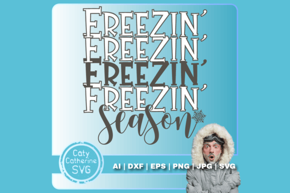 Freezin Season Winter Quote SVG Review for Real Projects