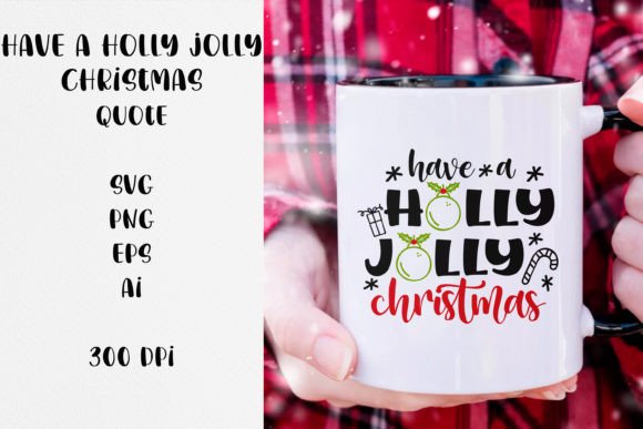 Have a Holly Jolly Christmas Quote SVG Review for Real Projects