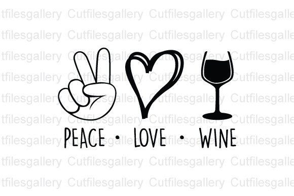 Peace Love Wine SVG Review
