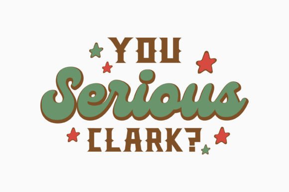 Retro Christmas Quote SVG You Serious Review