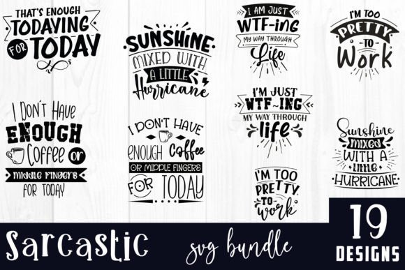 Sarcastic Quote SVG Bundle 19 Designs: A Real-World Review