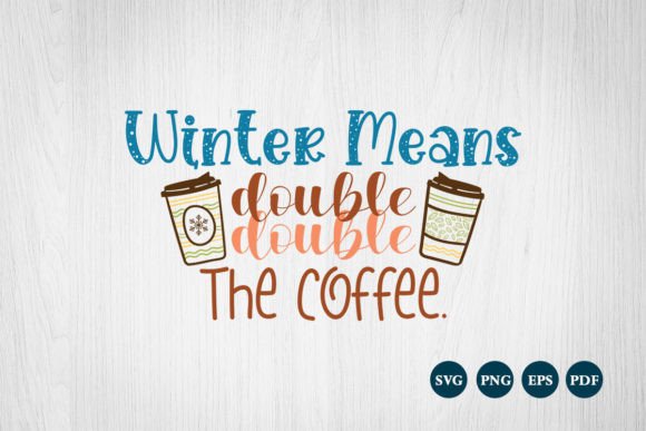 Winter Coffee Quote Svg Review for Real Projects